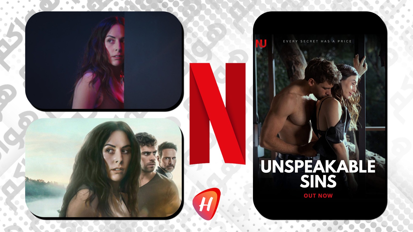 بين الإثارة والنقد: Unspeakable Sins مسلسل مكسيكي يثير الجدل على نتفليكس